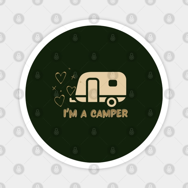 I am a Camper Magnet by Kikapu creations